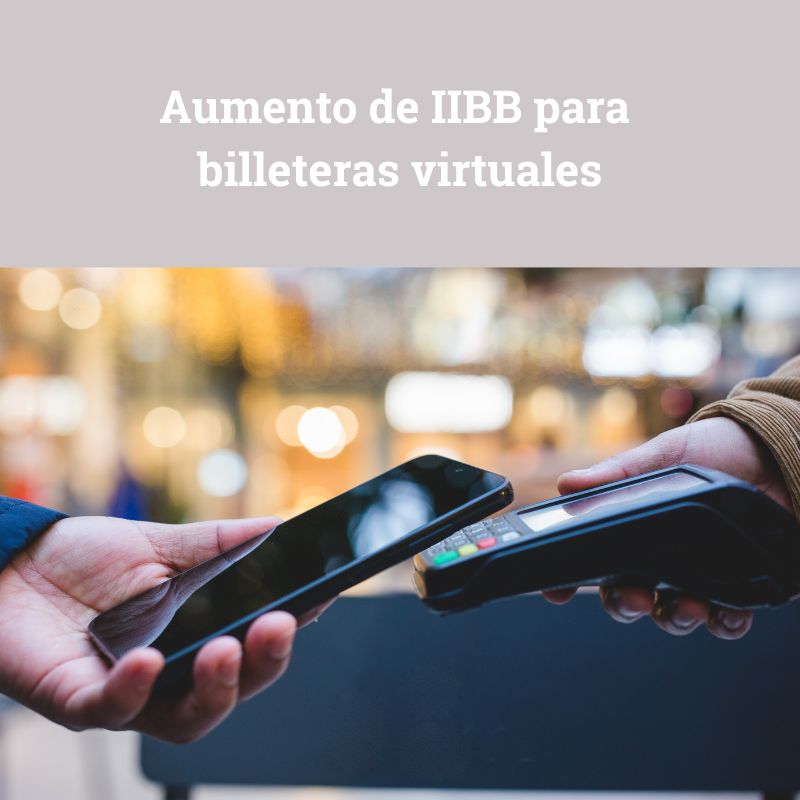 Aumento de Ingresos Brutos para billeteras virtuales