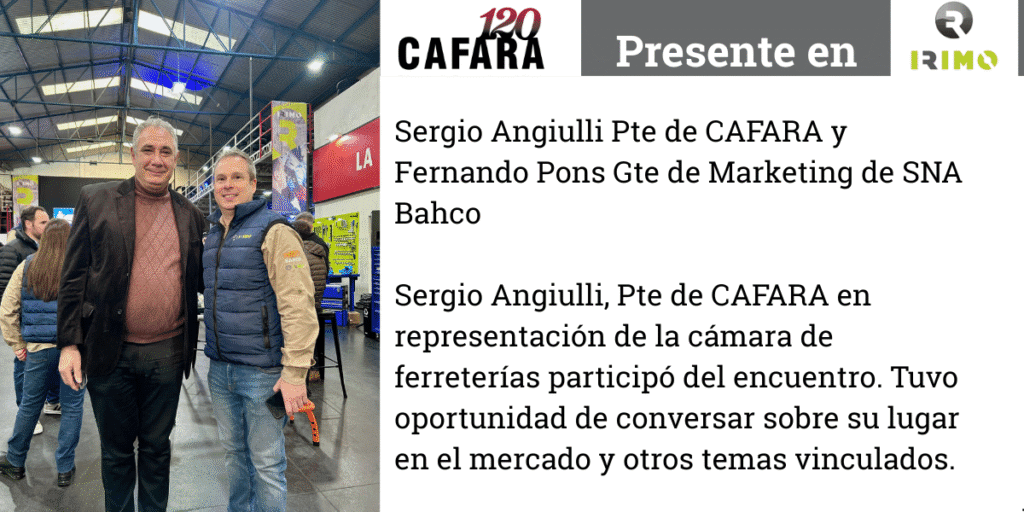 Irimo celebró un nuevo encuentro con clientes en Argentina con una propuesta renovada 4 CAFARA en la presentación de Irimo