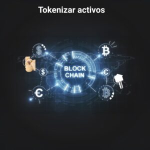 TOKENIZAR ACTIVOS