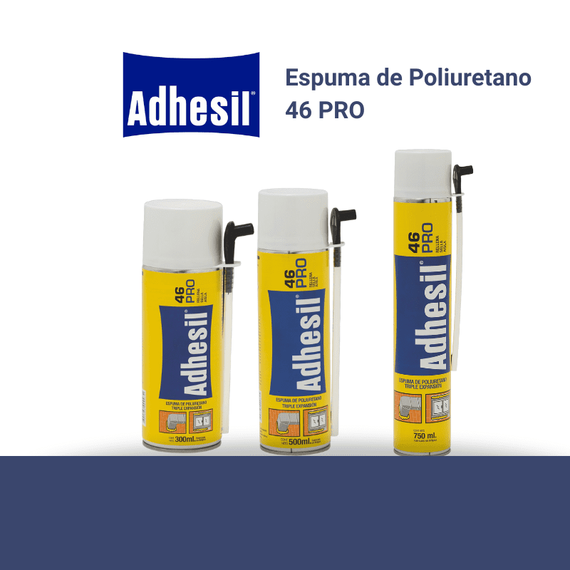 Adhesil Espuma de Poliuretano 46 Pro