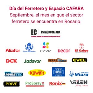 NOVEDADES 19 Dia del Ferreteros y Espacio CAFARA en Rosaro con empresas que acompañan